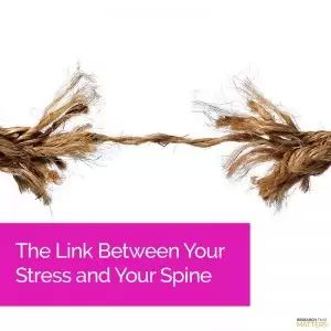The Link Between Your Stress and Your Spine