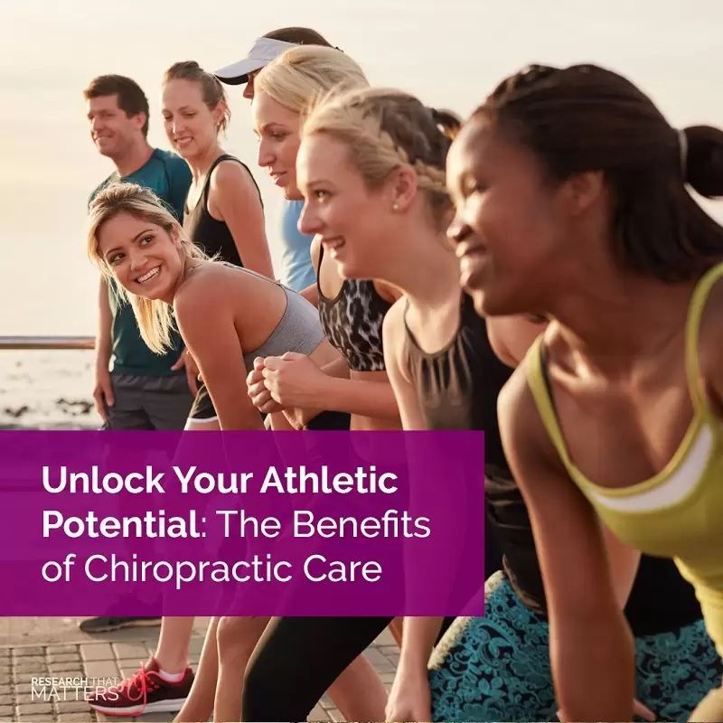 Unlock Your Athletic Potential – The Benefits of Chiropractic Care