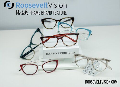 March 2021 Featured Frame Brand: Barton Perreira