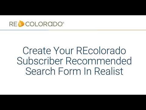 Realist: How To Create Your REcolorado Subscriber Recommended Search Form