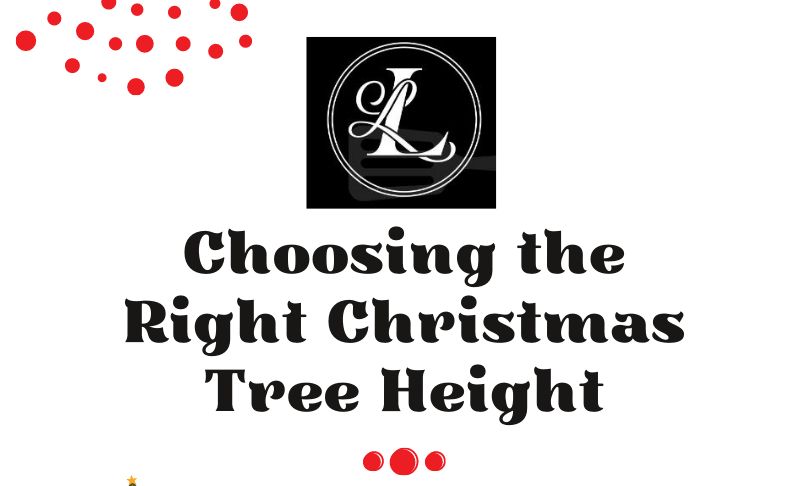 Picking the Perfect Christmas Tree Height