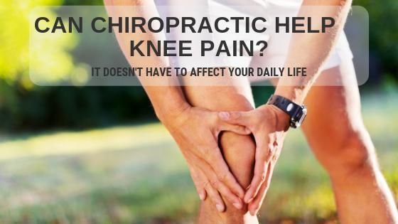Can Chiropractic Help Knee Pain