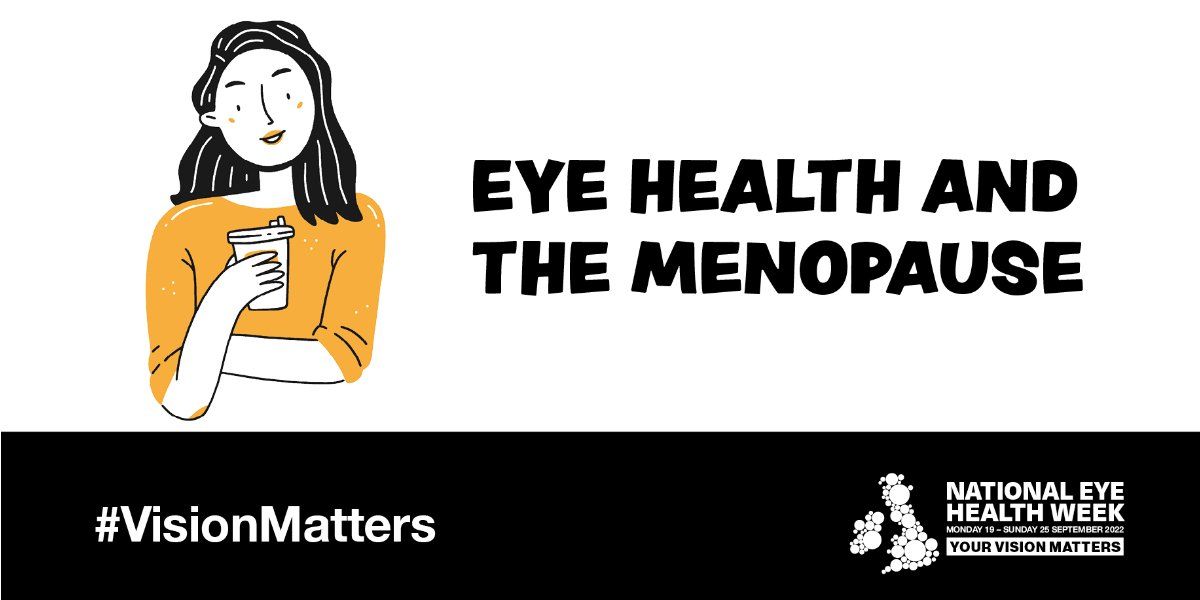  Can Menopause affect your eyes and vision?