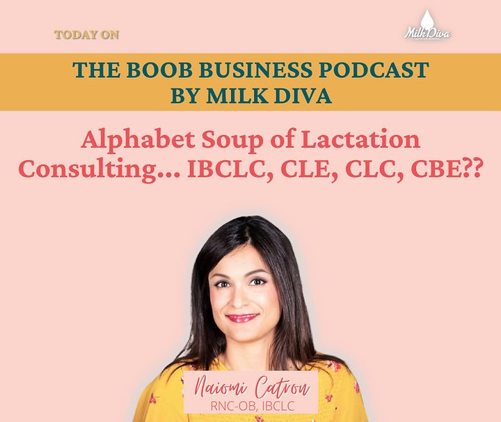 Alphabet Soup of Lactation Consulting… IBCLC, CLE, CLC, CBE??!