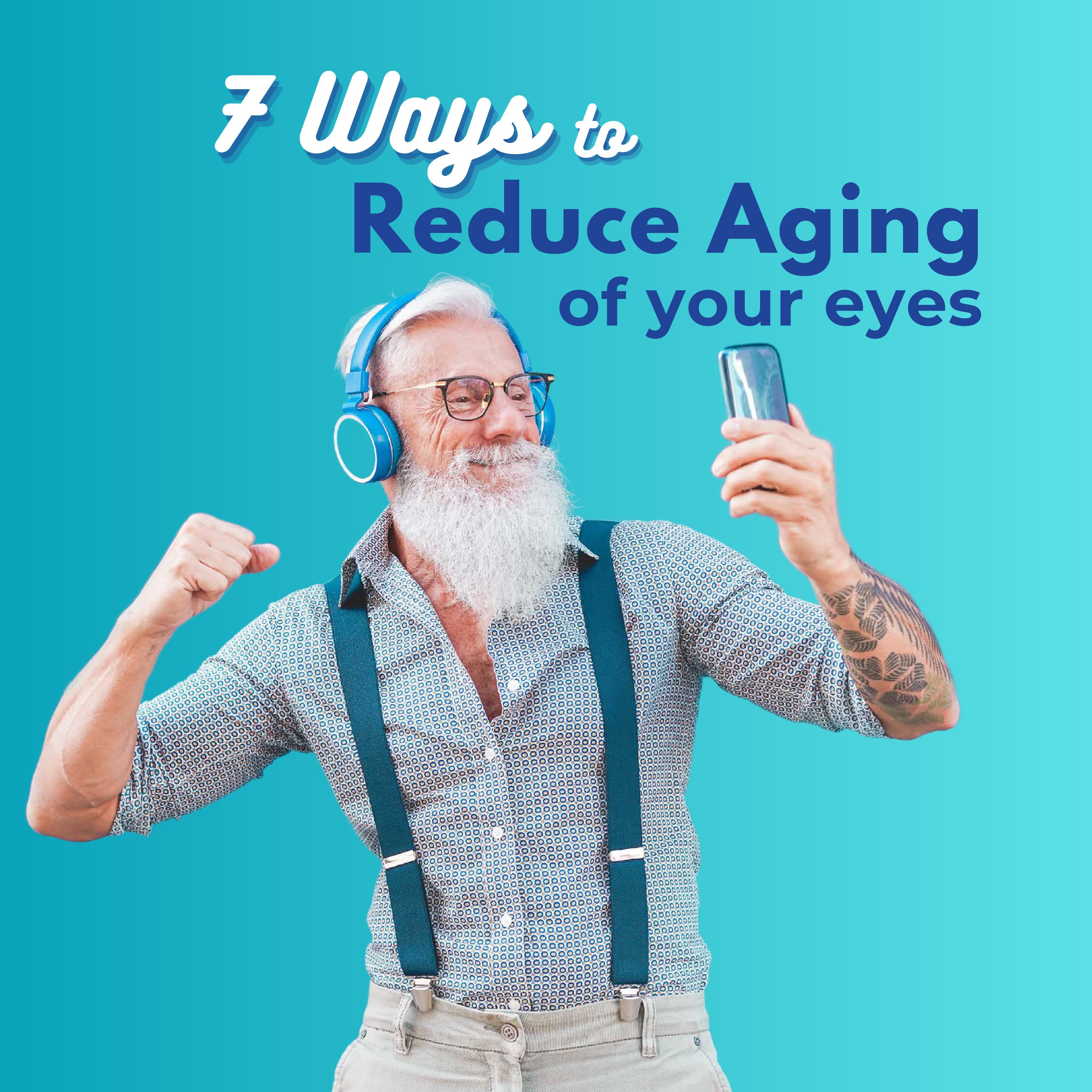 7 Ways to Improve Your Eye Health