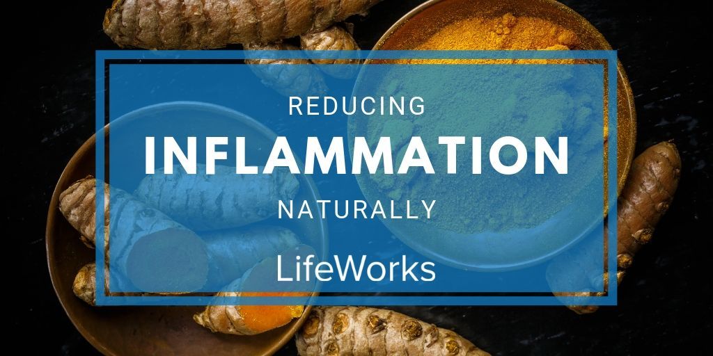 Reducing Inflammation Naturally