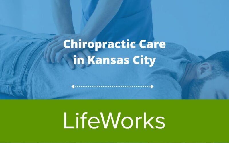 Chiropractic Care in Kansas City