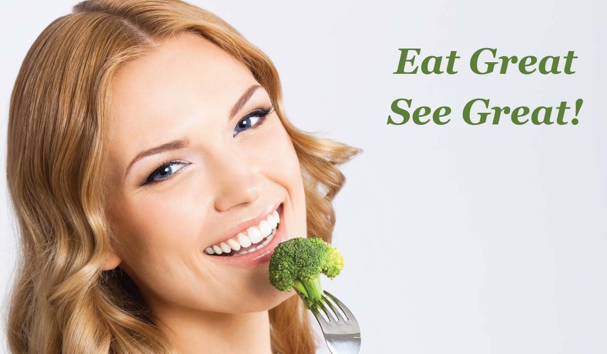 Eat Great…See Great! - Bella Eye Care Optometry