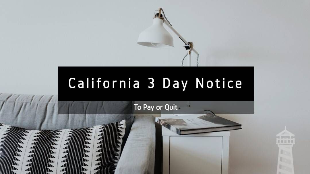 3 Day Notice to Pay or Quit – California Eviction Process