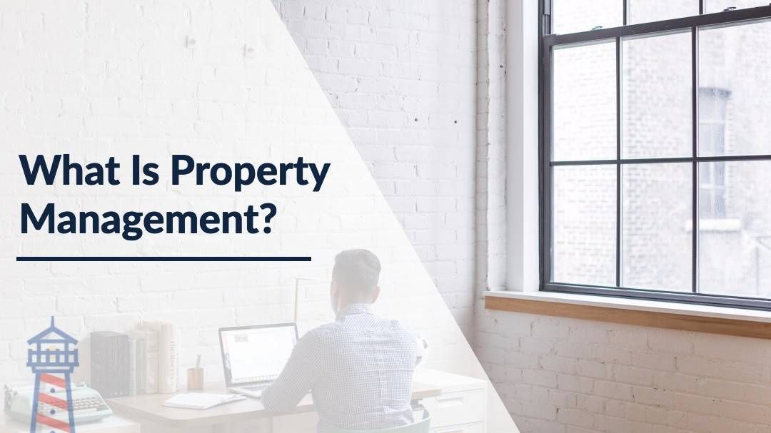 What Is Property Management? Oakland Property Management