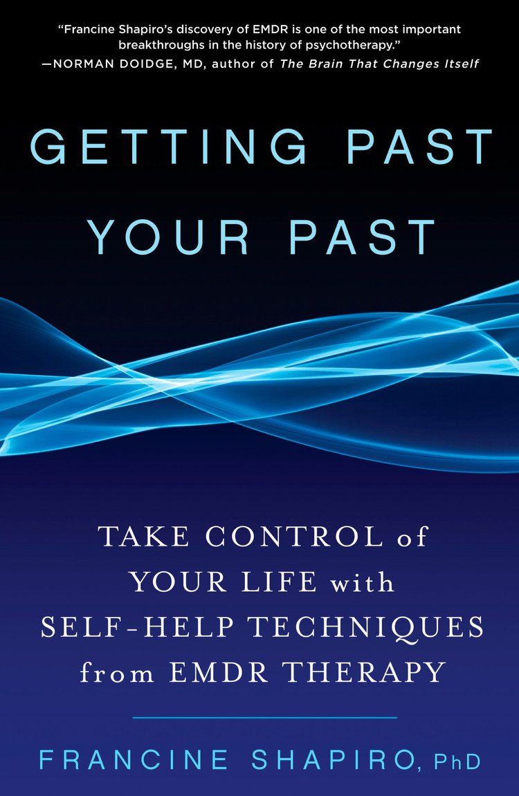 Getting Past Your Past Book