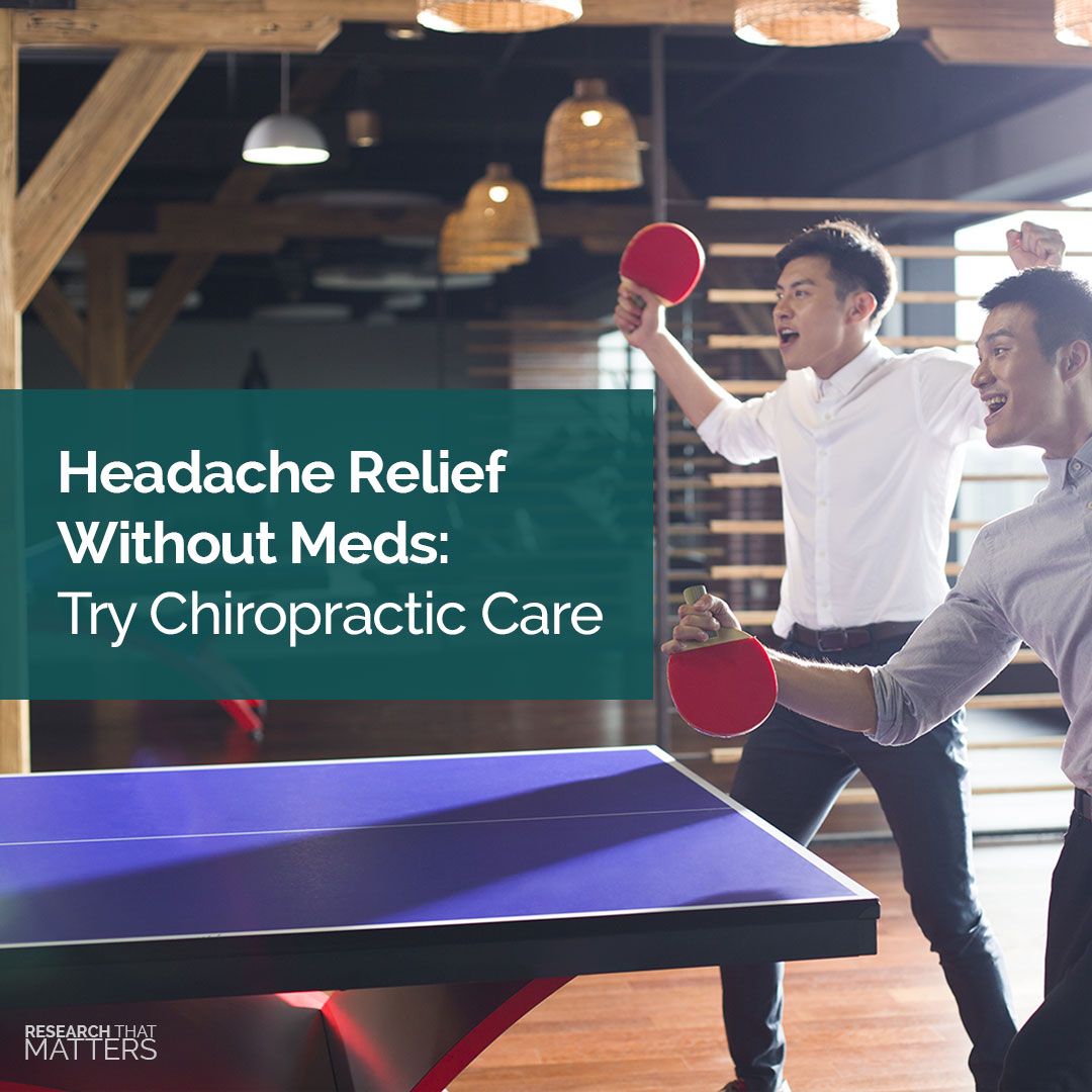 Headache Relief Without Meds: Try Chiropractic Care