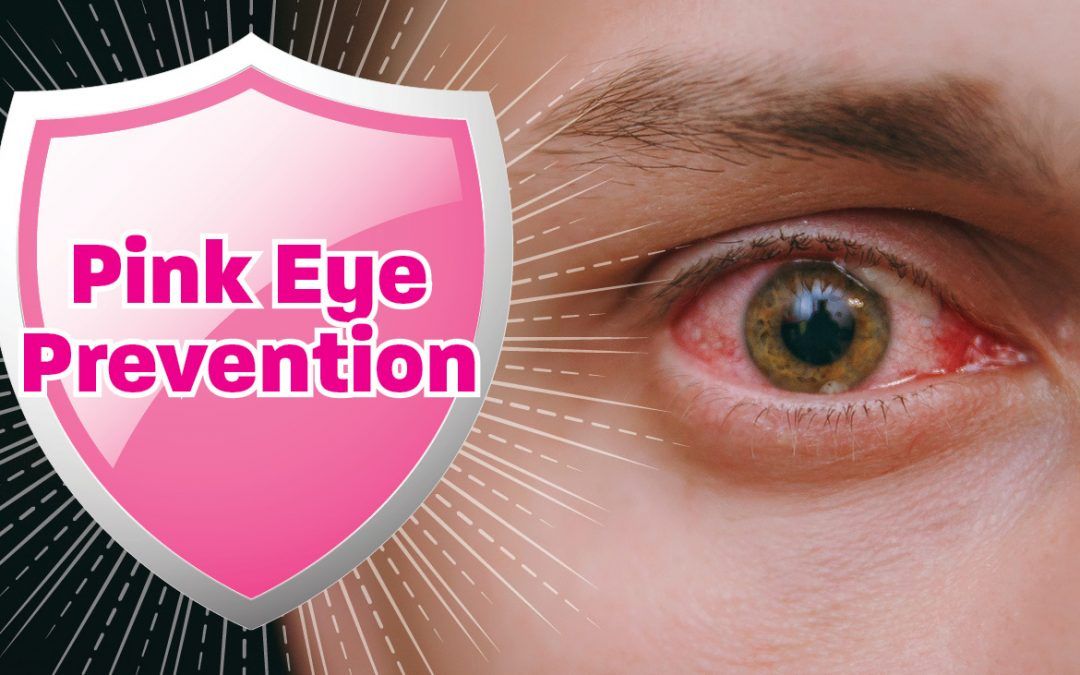 Pink Eye Prevention