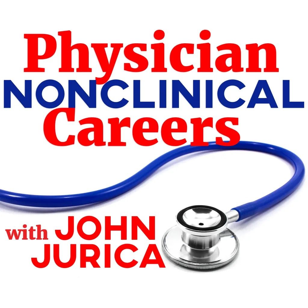 Physician Nonclinical Careers 